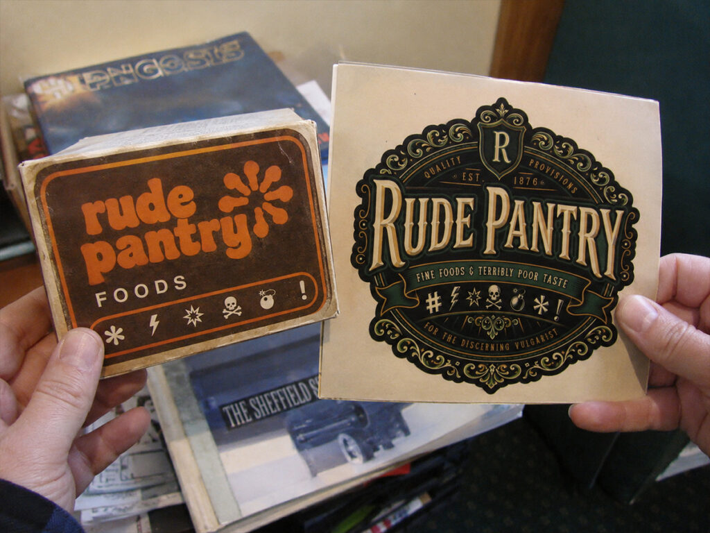 Examples from the history of the Rude Pantry brand